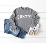 Load image into Gallery viewer, Forty Birthday Sweatshirt
