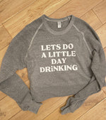 Load image into Gallery viewer, Lets do some Day Drinking Shirt
